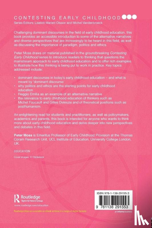 Moss, Peter (Institute of Education - Alternative Narratives in Early Childhood