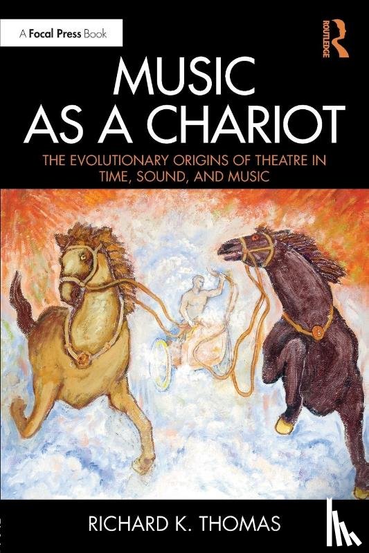 Thomas, Richard K. - Music as a Chariot