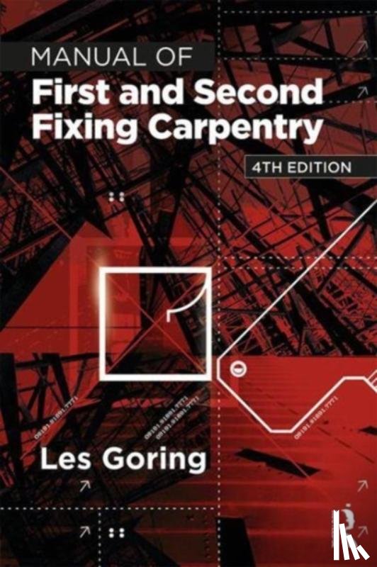 Goring, Les - Manual of First and Second Fixing Carpentry