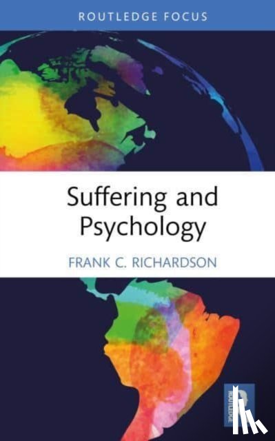Richardson, Frank C. - Suffering and Psychology