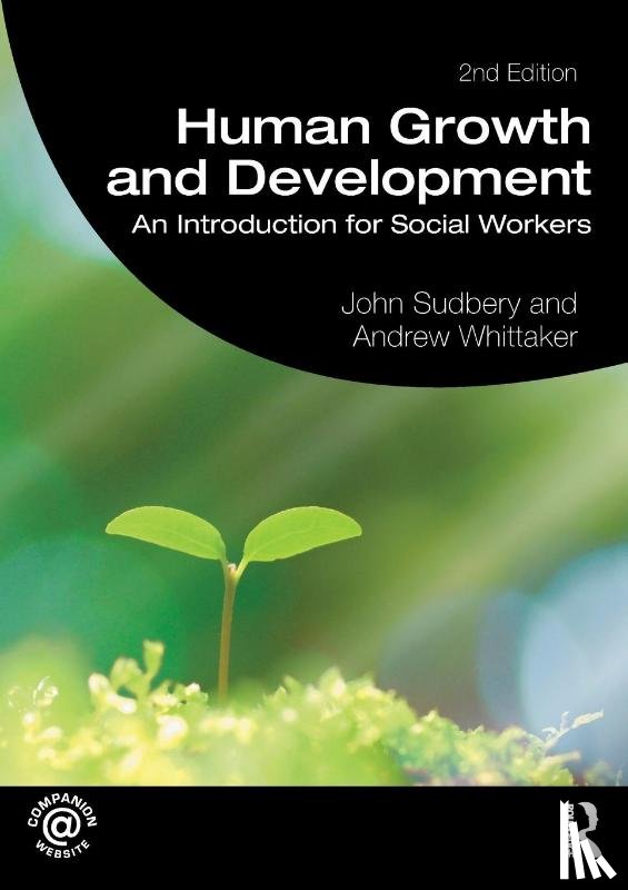 Sudbery, John (University of Salford, Whittaker, Andrew (London South Bank University) - Human Growth and Development
