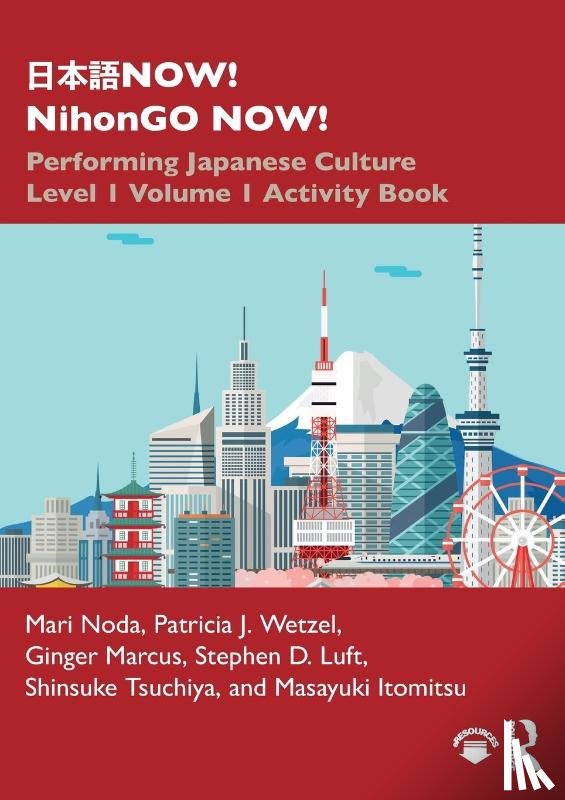 Noda, Mari, Wetzel, Patricia J. (Portland State University, Marcus, Ginger, Luft, Stephen D. - ???NOW! NihonGO NOW!