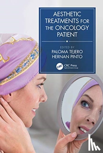  - Aesthetic Treatments for the Oncology Patient