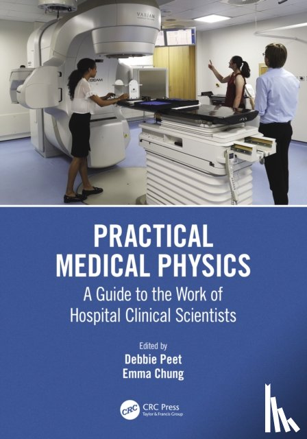  - Practical Medical Physics