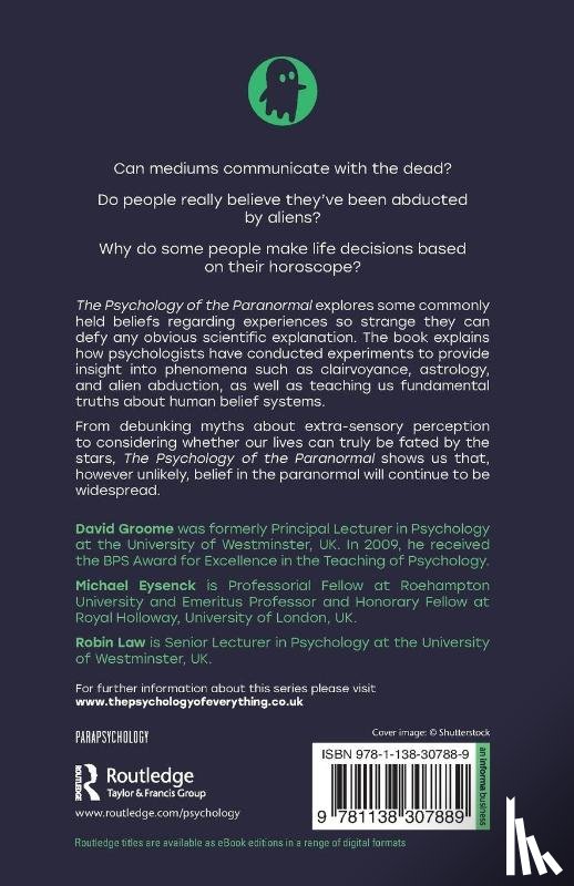 Groome, David, Eysenck, Michael (Emeritus Professor of Psychology in the psychology department at Royal Holloway University of London, Law, Robin (Westminster University - The Psychology of the Paranormal