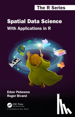 Pebesma, Edzer (Insititte for Geoinformatics, Bivand, Roger - Spatial Data Science