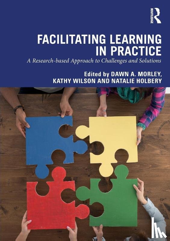  - Facilitating Learning in Practice