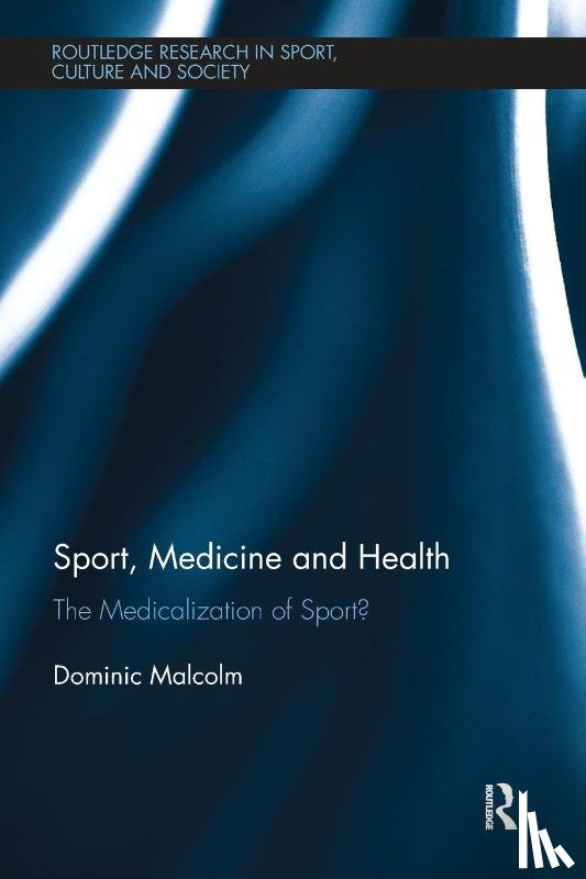 Malcolm, Dominic (Loughborough University - Sport, Medicine and Health