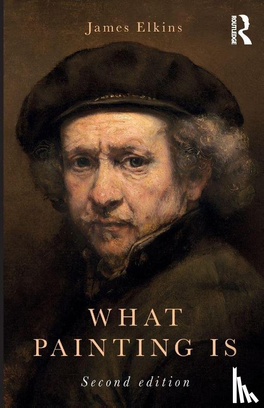 Elkins, James - What Painting Is