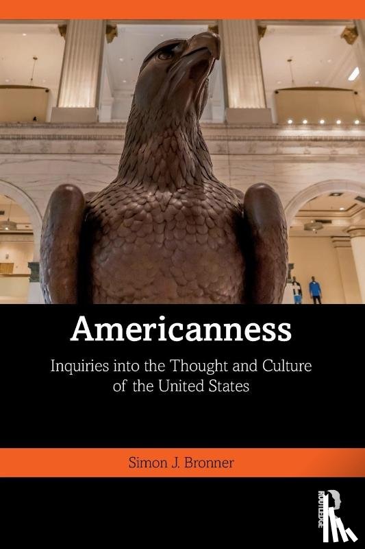Bronner, Simon J. - Americanness