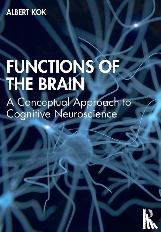 Kok, Albert - Functions of the Brain