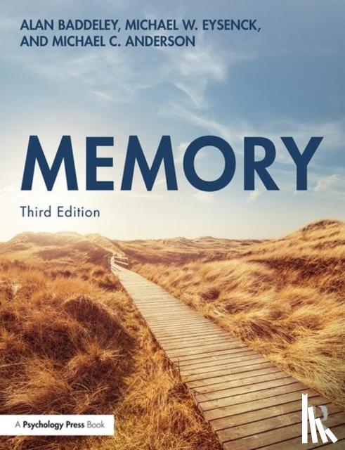 Baddeley, Alan, Eysenck, Michael W., Anderson, Michael C. - Memory