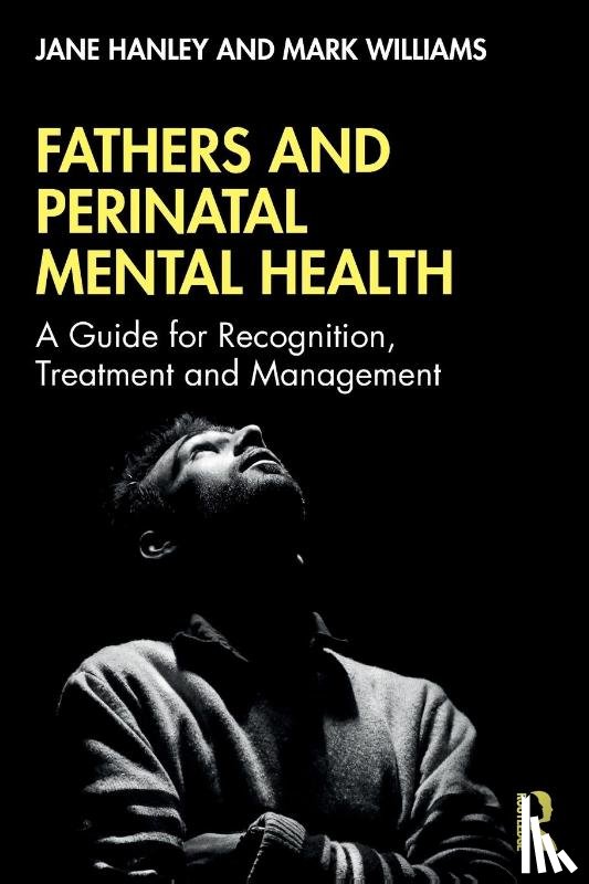 Hanley, Jane (Swansea University, Williams, Mark - Fathers and Perinatal Mental Health