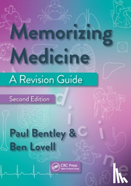 Bentley, Paul (Clinical Senior Lecturer and Honorary Consultant Neurologist, Lovell, Ben (Consultant in Acute Medicine - Memorizing Medicine