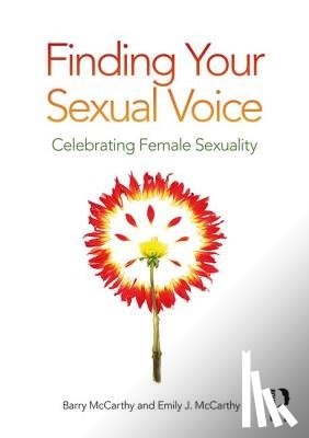 McCarthy, Barry (American University, McCarthy, Emily J. (American University - Finding Your Sexual Voice