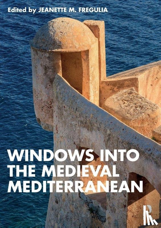  - Windows into the Medieval Mediterranean