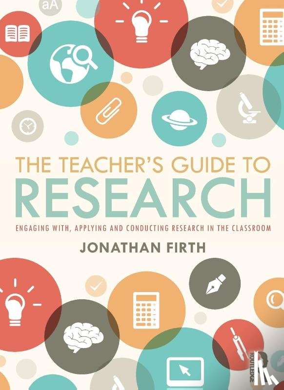 Firth, Jonathan - The Teacher's Guide to Research