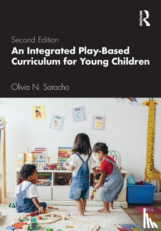 Saracho, Olivia N. (University of Maryland - An Integrated Play-Based Curriculum for Young Children