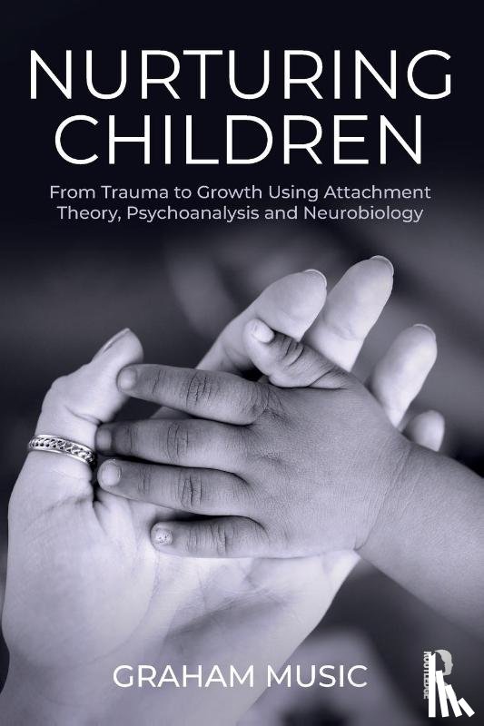 Music, Graham (Tavistock and Portman Clinics - Nurturing Children