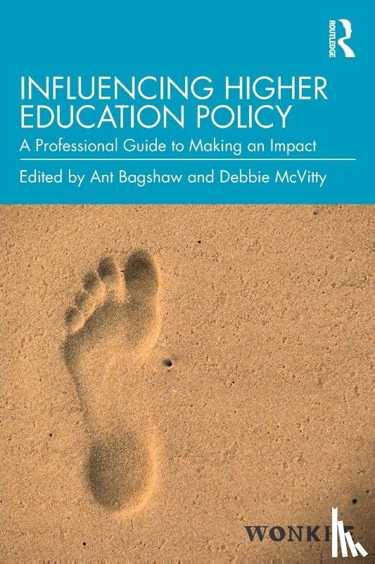  - Influencing Higher Education Policy