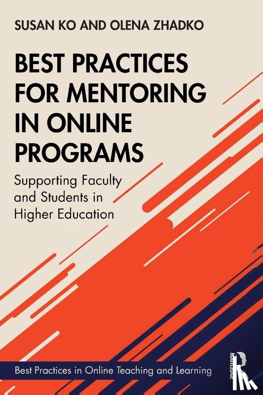 Ko, Susan, Zhadko, Olena - Best Practices for Mentoring in Online Programs