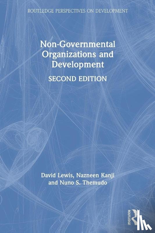 Lewis, David, Kanji, Nazneen (International Institute for Environment and Development, Themudo, Nuno S. - Non-Governmental Organizations and Development