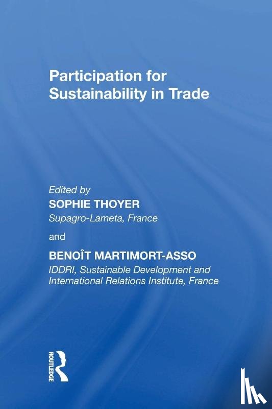 Thoyer, Sophie, Martimort-Asso, Benoit - Participation for Sustainability in Trade