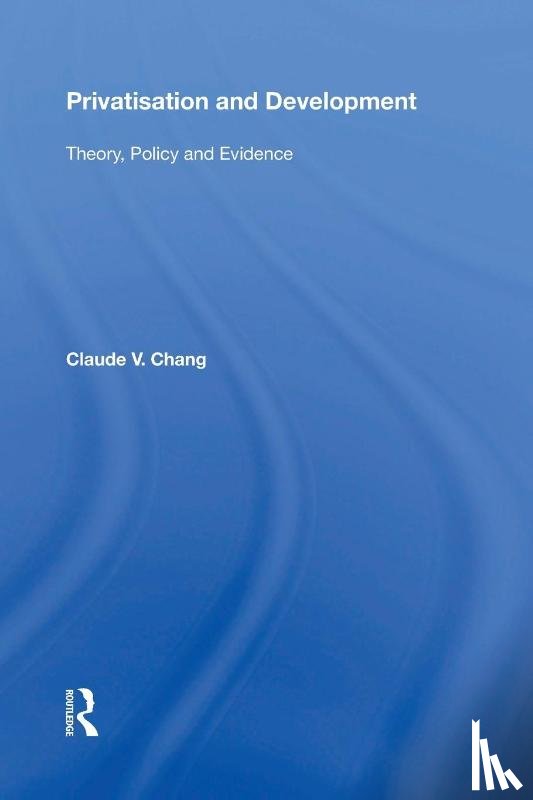 Chang, Claude V. - Privatisation and Development