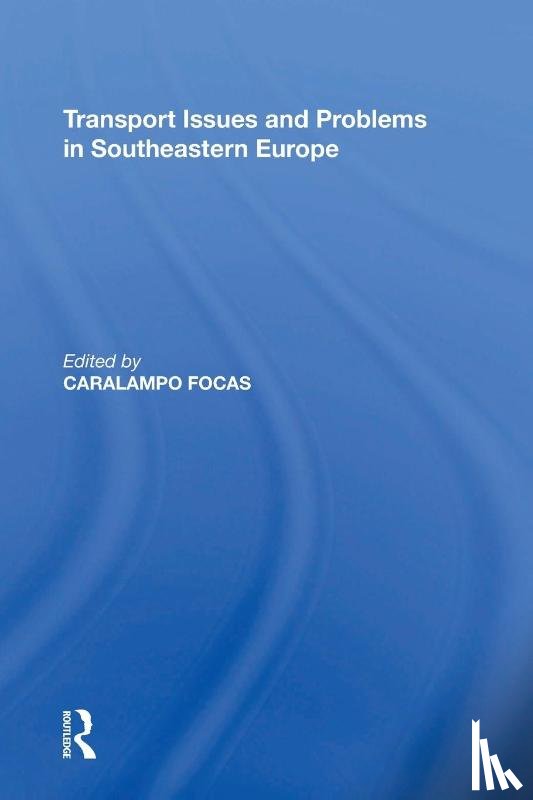  - Transport Issues and Problems in Southeastern Europe