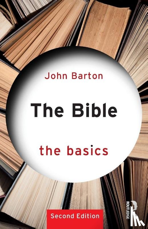 Barton, John (Oriel College - The Bible: The Basics