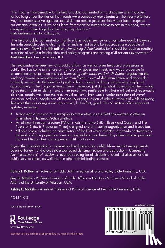 Balfour, Danny L. (Grand Valley State University, Adams, Guy B. (University of Missouri, Nickels, Ashley E. (Kent State University - Unmasking Administrative Evil
