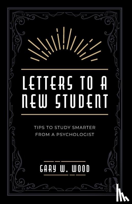 Wood, Gary - Letters to a New Student