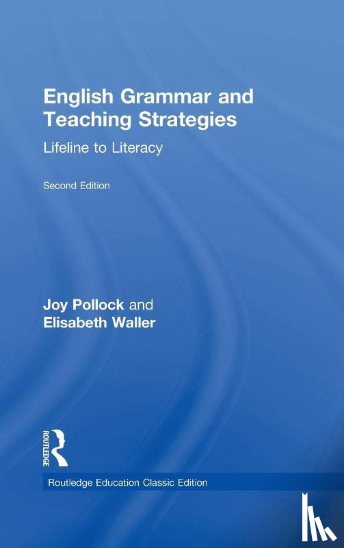 Pollock, Joy, Waller, Elisabeth - English Grammar and Teaching Strategies