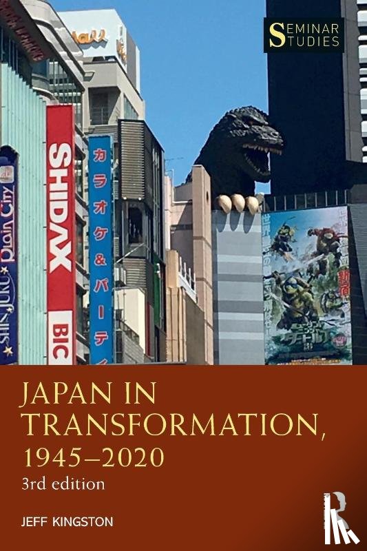 Kingston, Jeff - Japan in Transformation, 1945–2020