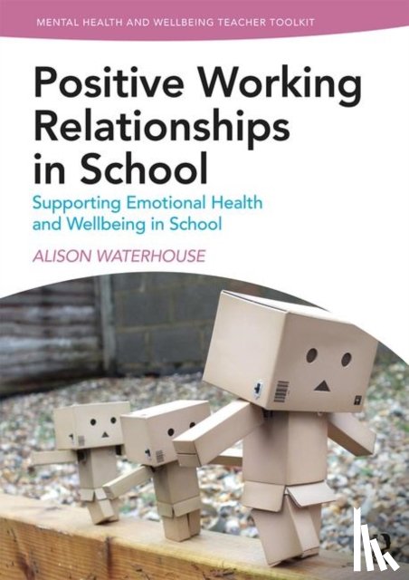 Waterhouse, Alison (Independent Consultant for SEN and Wellbeing.) - Emotional Literacy