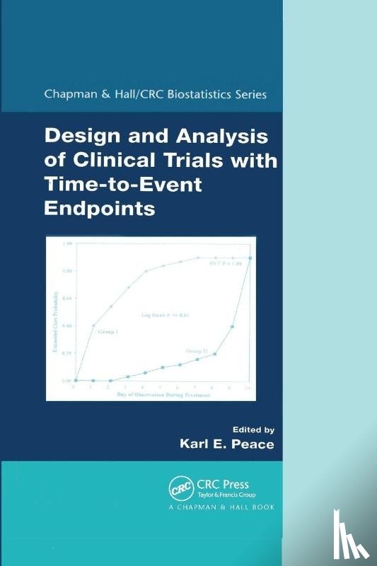  - Design and Analysis of Clinical Trials with Time-to-Event Endpoints