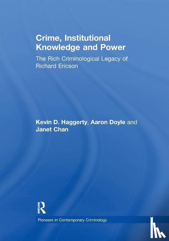 Doyle, Aaron - Crime, Institutional Knowledge and Power