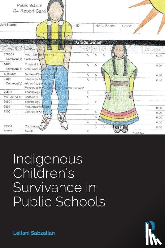 Sabzalian, Leilani - Indigenous Children’s Survivance in Public Schools