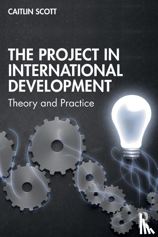 Scott, Caitlin - The Project in International Development