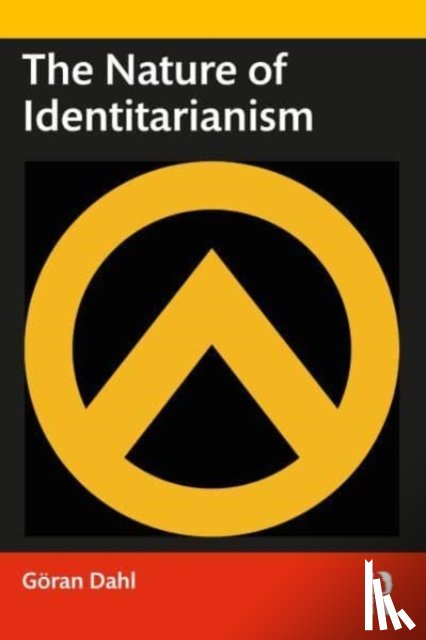 Dahl, Goran (University of Lund - The Nature of Identitarianism