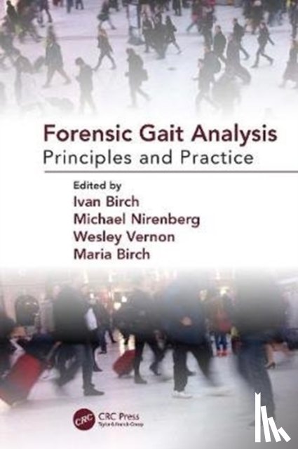 Birch, Ivan, Nirenberg, Michael, Vernon, Wesley, Birch, Maria - Forensic Gait Analysis