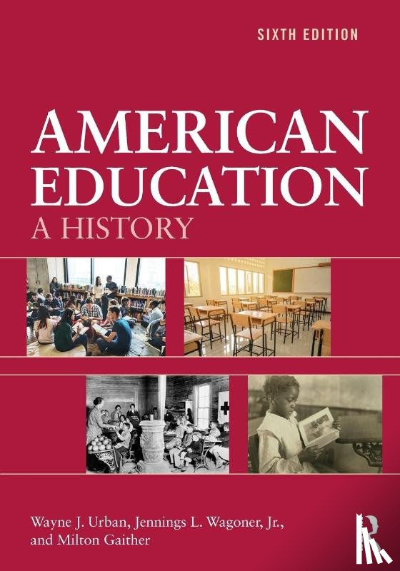 Urban, Wayne J. (University of Alabama, Wagoner, Jr., Gaither, Milton - American Education