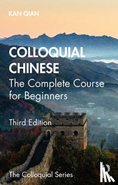 Kan, Qian (The Open University, UK) - Colloquial Chinese