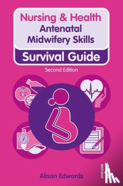 Edwards, Alison - Antenatal Midwifery Skills
