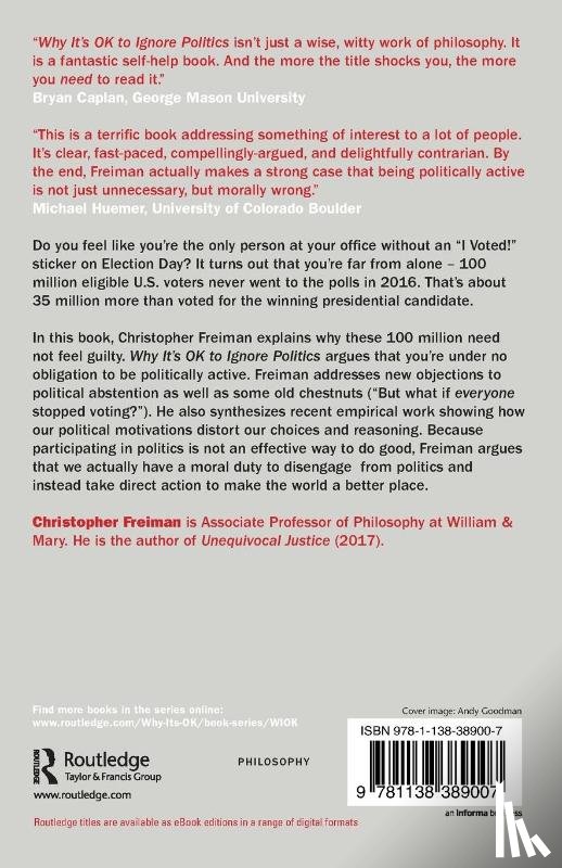 Freiman, Christopher (College of William & Mary - Why It's OK to Ignore Politics