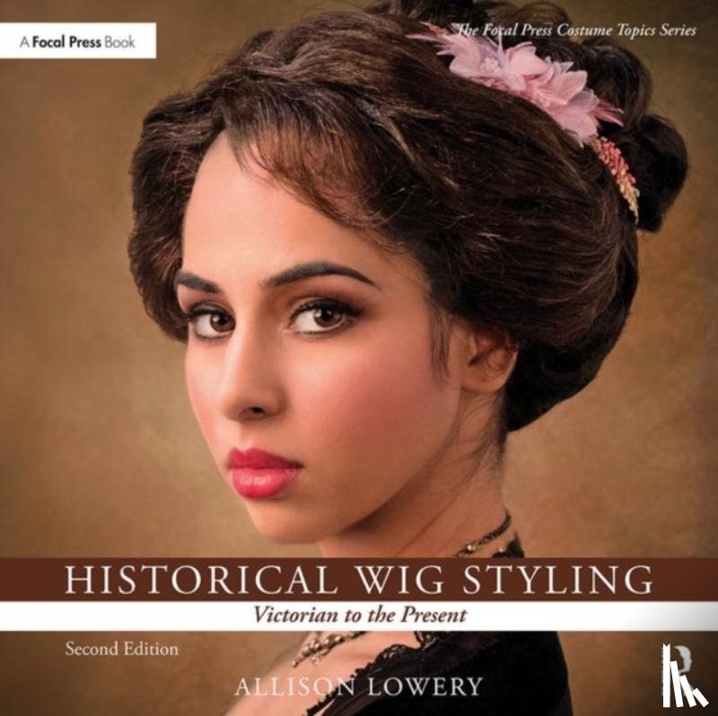 Lowery, Allison (Wig and Makeup Specialist - Historical Wig Styling: Victorian to the Present