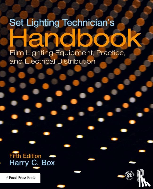 Box, Harry C. - Set Lighting Technician's Handbook