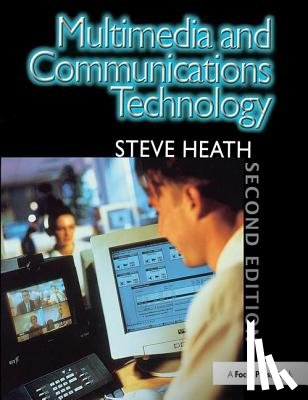 Heath, Steve - Multimedia and Communications Technology