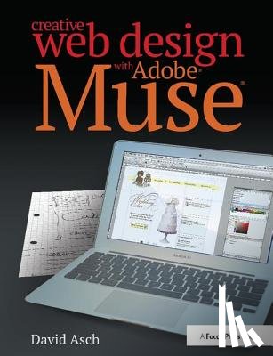 Asch, David - Creative Web Design with Adobe Muse