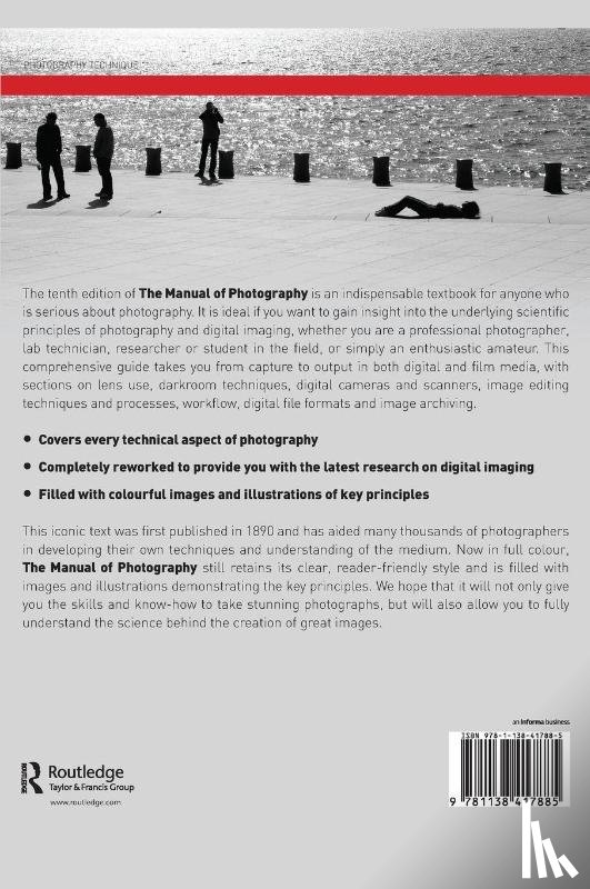 Allen, Elizabeth (principal lecturer in Imaging Science at the University of Westminster), Triantaphillidou, Sophie (principal lecturer in Imaging - The Manual of Photography